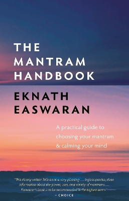 The Mantram Handbook - Eknath Easwaran