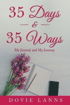 35 Days and 35 Ways - Dovie Lanns