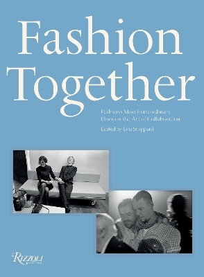 Fashion Together - Lou Stoppard, Andrew Bolton