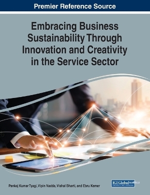 Embracing Business Sustainability Through Innovation and Creativity in the Service Sector - 