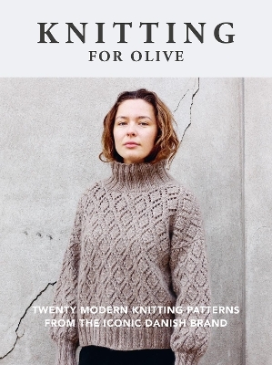 Knitting for Olive -  Knitting for Olive