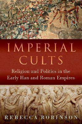 Imperial Cults - Rebecca Robinson