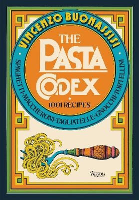 The Pasta Codex - Vincenzo Buonassisi