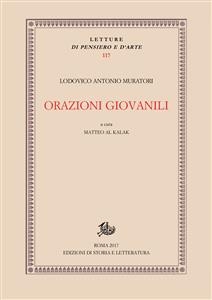 Orazioni giovanili - Lodovico Antonio MuratoriMatteo Al Kalak