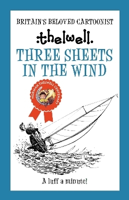 Three Sheets in the Wind - Norman Thelwell