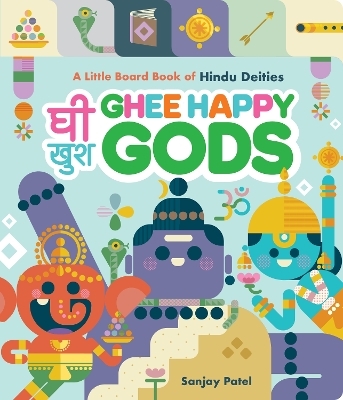 Ghee Happy Gods - Sanjay Patel