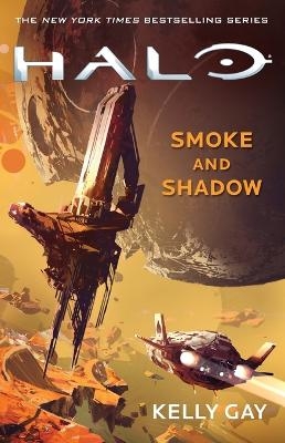 Halo: Smoke and Shadow - Kelly Gay