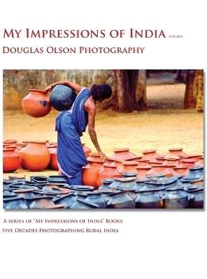 My Impressions of India - Douglas Olson