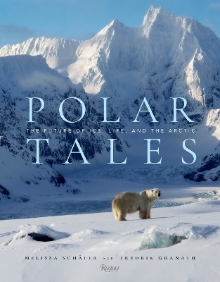 Polar Tales - Fredrik Granath, Melissa Schaefer