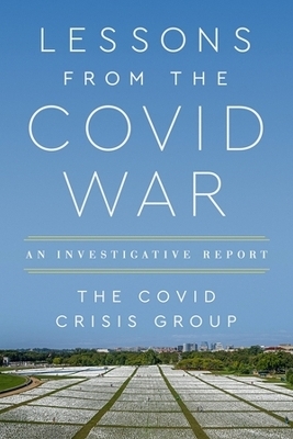 Lessons from the Covid War - The Covid Crisis Group