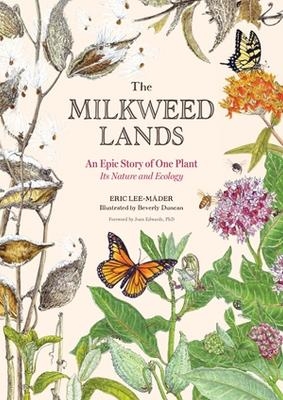 The Milkweed Lands - Eric Lee-Mäder