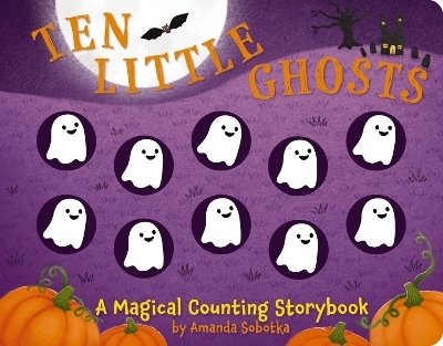 Ten Little Ghosts - Amanda Sobotka