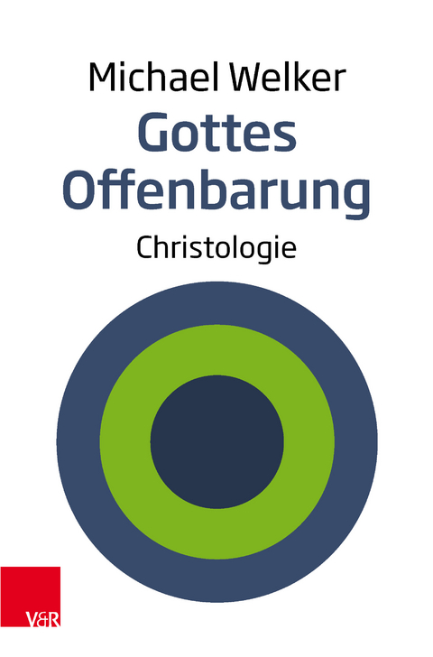 Gottes Offenbarung - Michael Welker