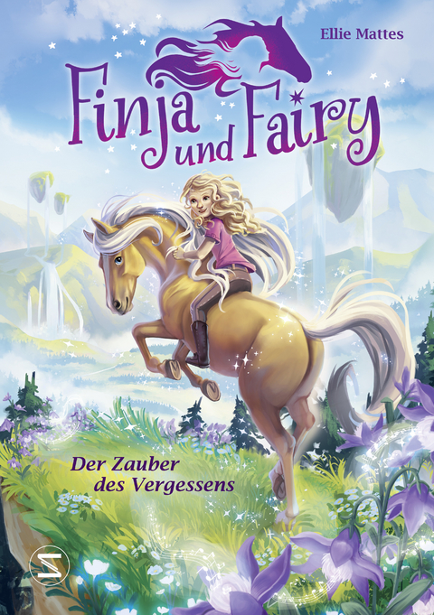 Finja und Fairy - Der Zauber des Vergessens - Ellie Mattes