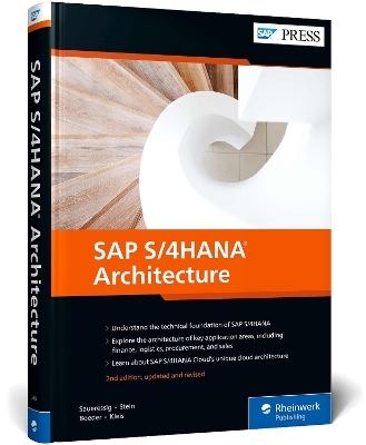 SAP S/4HANA Architecture - Thomas Saueressig, Tobias Stein, Jochen Boeder, Wolfram Kleis