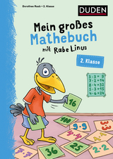 Mein großes Mathebuch mit Rabe Linus – 2. Klasse - Raab, Dorothee