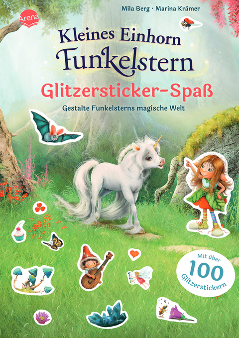 Kleines Einhorn Funkelstern. Glitzersticker-Spaß. Gestalte Funkelsterns magische Welt - Mila Berg