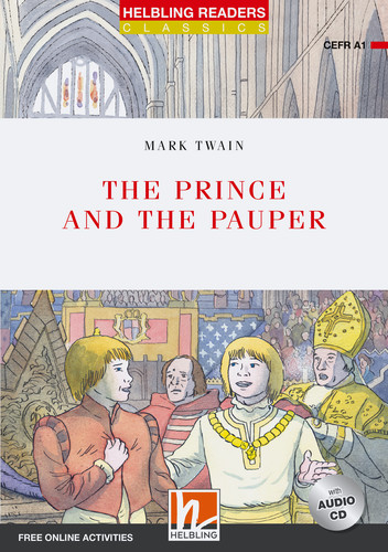 Helbling Readers Red Series, Level 1 / The Prince and the Pauper - Mark Twain