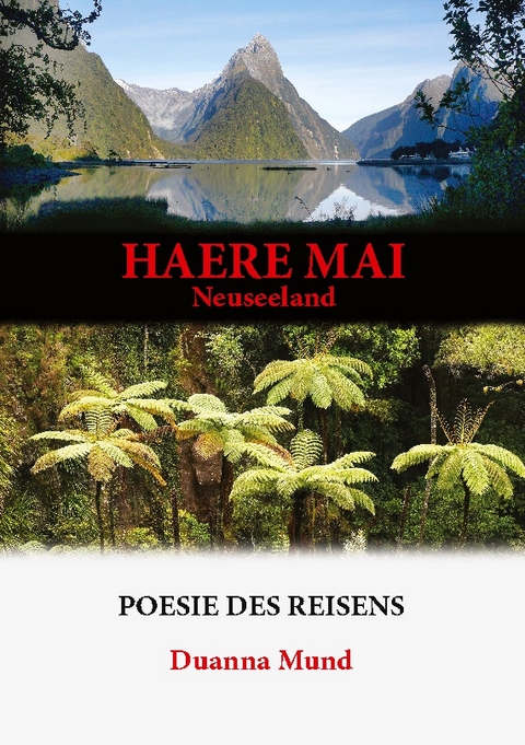 Neuseeland - Haere Mai - Duanna Mund