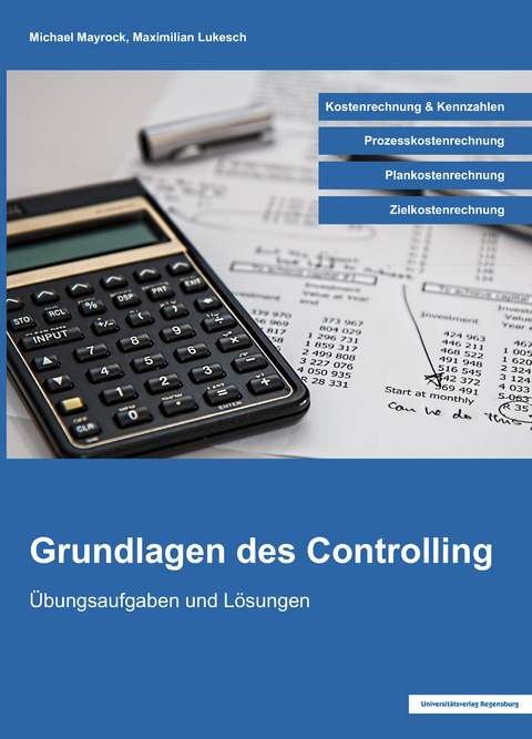 Grundlagen des Controlling - Maximilian Lukesch, Michael Mayrock