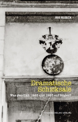 Dramatische Schicksale - Iris Bleeck