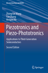 Piezotronics and Piezo-Phototronics - Wang, Zhong Lin; Zhang, Yan; Hu, Weiguo