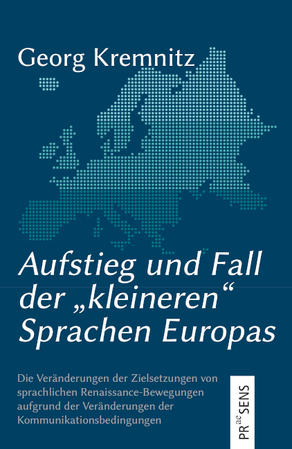 Aufstieg und Fall der „kleineren“ Sprachen Europas - Georg Kremnitz