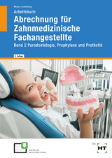 Arbeitsbuch Abrechnung für Zahnmedizinische Fachangestellte - Sabine Monka-Lammering