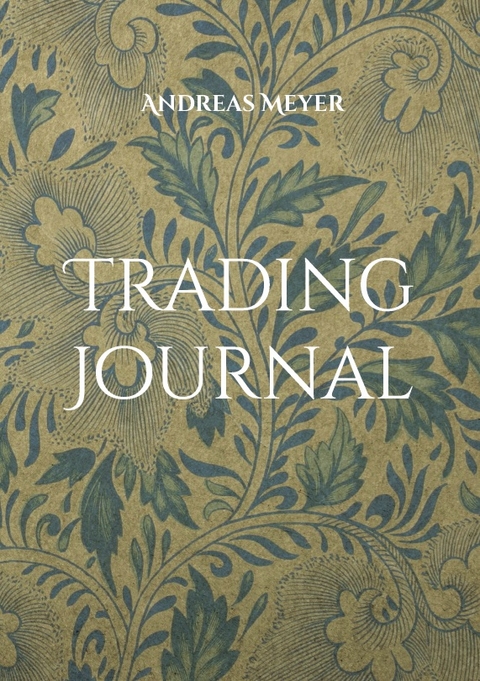 Trading Journal - Andreas Meyer