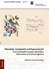 Überdada, Componist und Expressionist - 