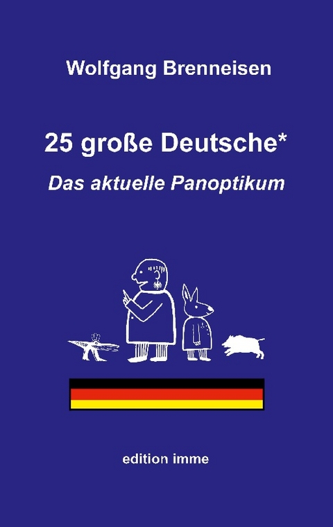 25 große Deutsche* - Wolfgang Brenneisen