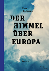 Der Himmel über Europa - Sören Bollmann