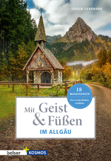 Mit Geist & Füßen. Im Allgäu. - Gerrmann, Jürgen