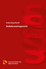 Verkehrsvertragsrecht - Andy Ziegenhardt