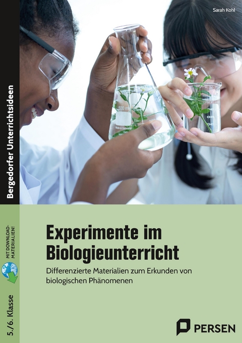 Experimente im Biologieunterricht - Sarah Kohl