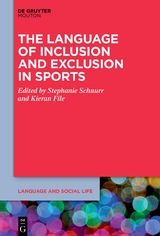 The Language of Inclusion and Exclusion in Sports - 