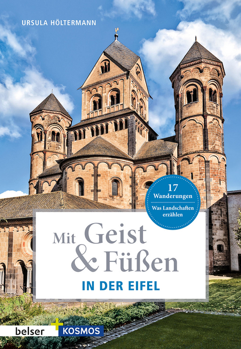 Mit Geist & Füßen. In der Eifel - Ursula Höltermann