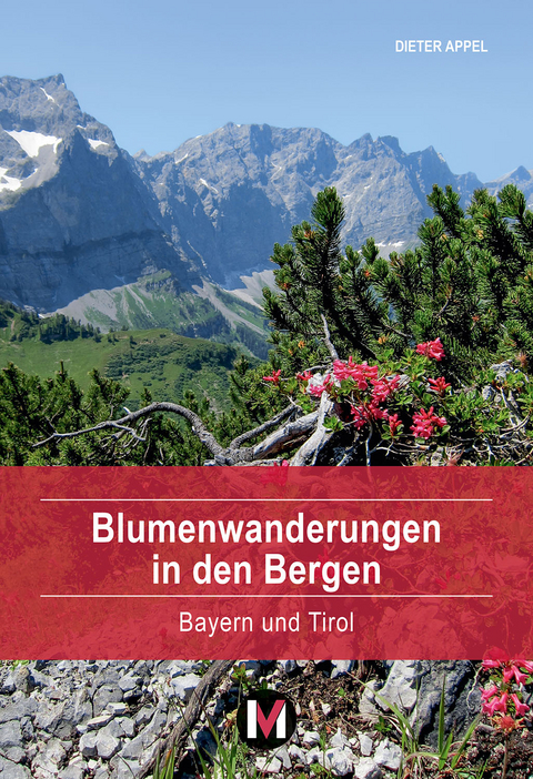 Blumenwanderungen in den Bergen - Dieter Appel