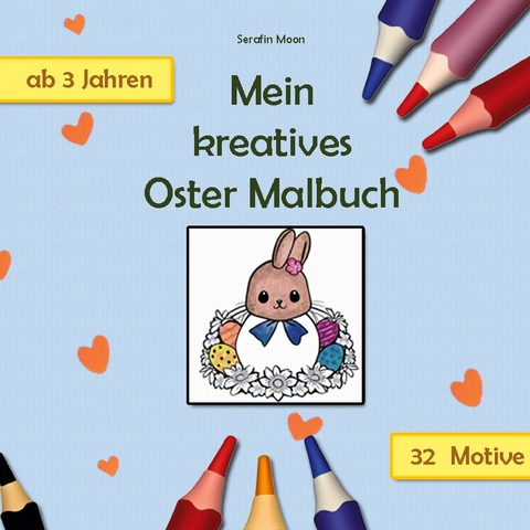 Mein kreatives Oster Malbuch - Serafin Moon