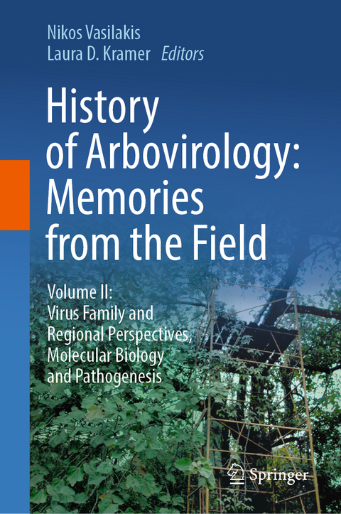 History of Arbovirology: Memories from the Field - 