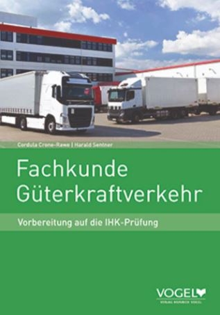 Fachkunde Güterkraftverkehr - Harald Sentner, Cordula Crone-Rawe