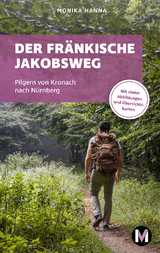 Der fränkische Jakobsweg - Hanna, Monika