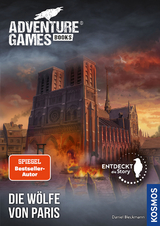 Adventure Games® - Books: Die Wölfe von Paris - Daniel Bleckmann