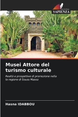 Musei Attore del turismo culturale - Hasna IDABBOU