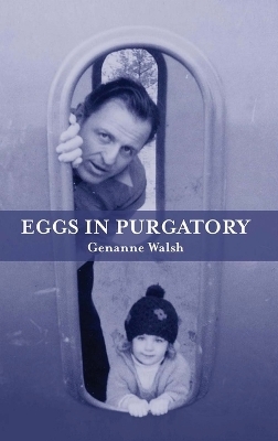 Eggs in Purgatory - Genanne Walsh