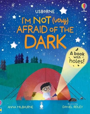 I'm Not (Very) Afraid of the Dark - Anna Milbourne