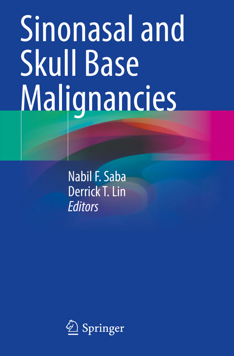 Sinonasal and Skull Base Malignancies - 