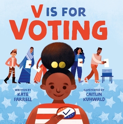 V Is for Voting - Kate Farrell