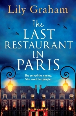 The Last Restaurant in Paris - Lily Graham