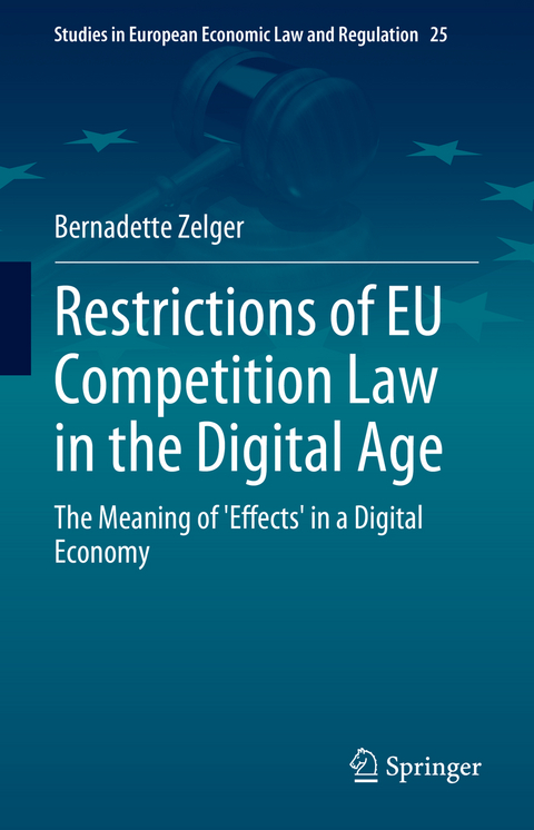 Restrictions of EU Competition Law in the Digital Age - Bernadette Zelger